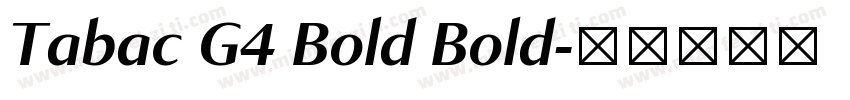 Tabac G4 Bold Bold字体转换